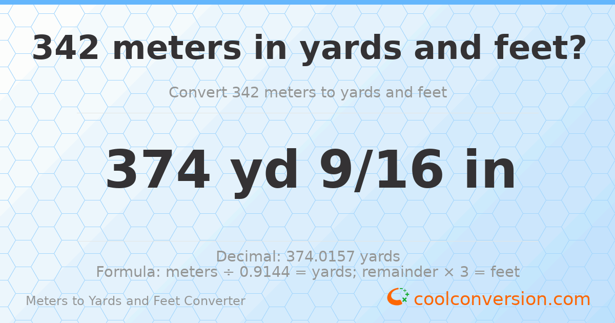 342 meters to yards and feet — 374 yd 0 ft