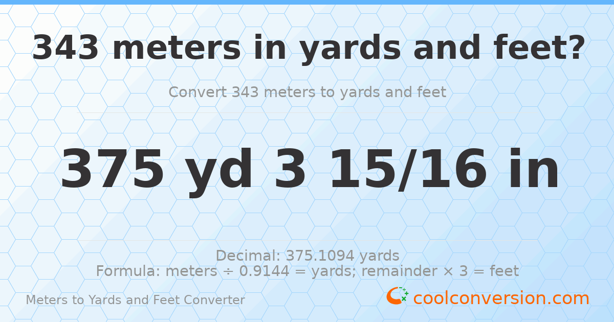 343 meters to yards and feet — 375 yd 0 ft