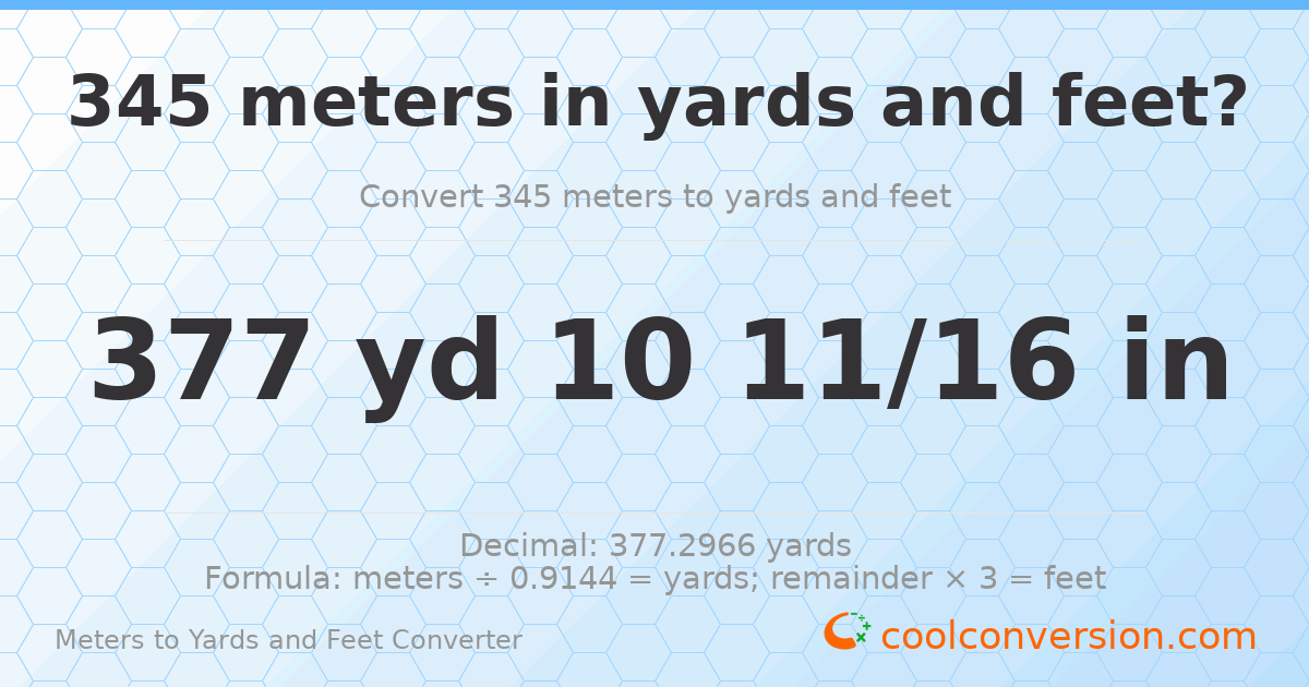 345 meters to yards and feet — 377 yd 0 ft