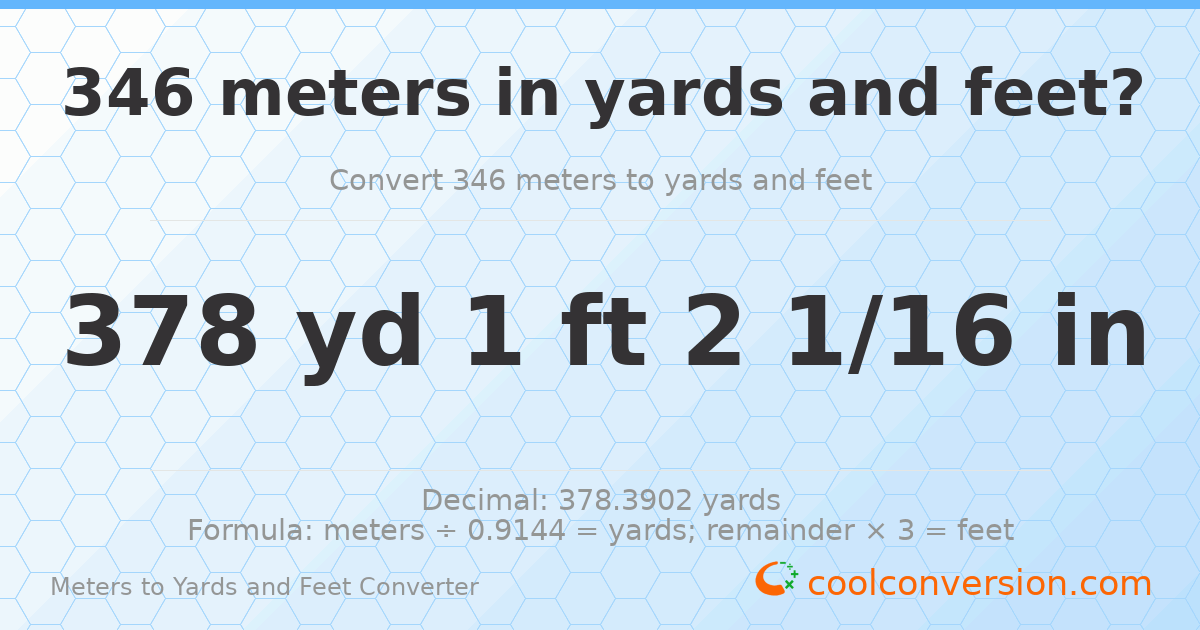346 meters to yards and feet — 378 yd 1 ft
