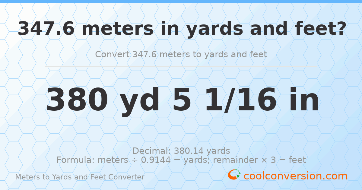347.6 meters to yards and feet — 380 yd 0 ft