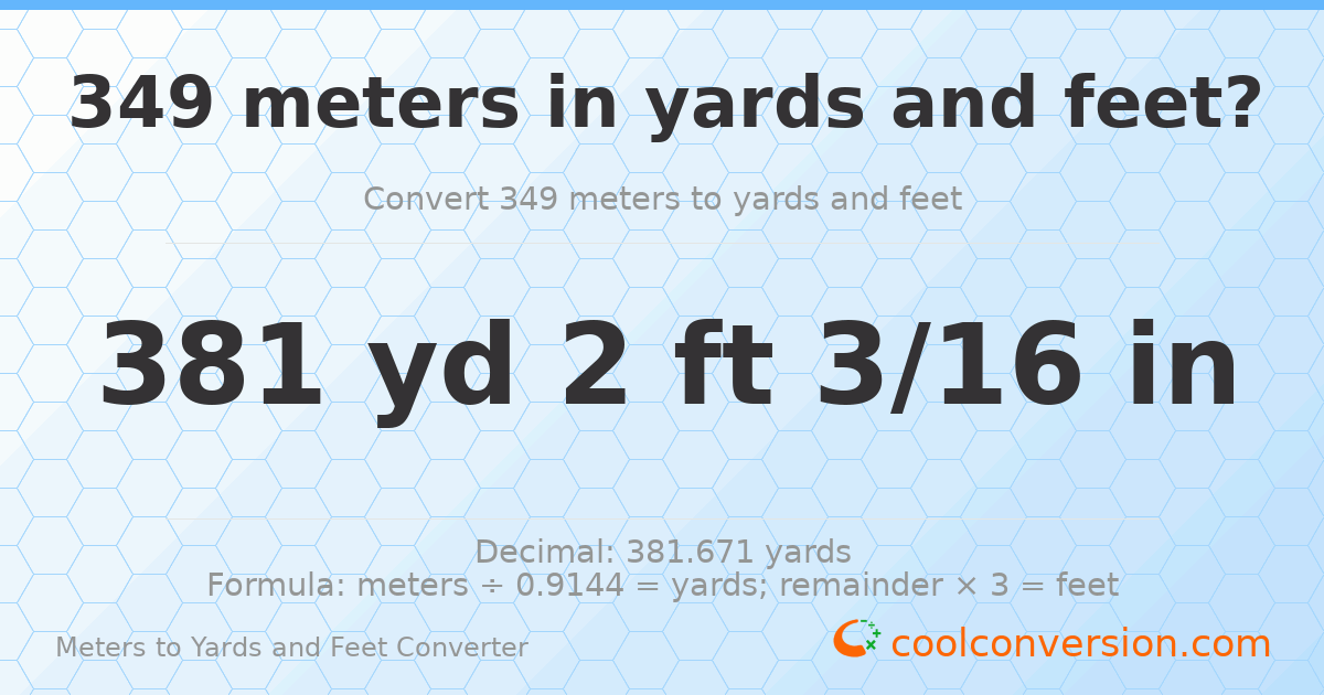 349 meters to yards and feet — 381 yd 2 ft