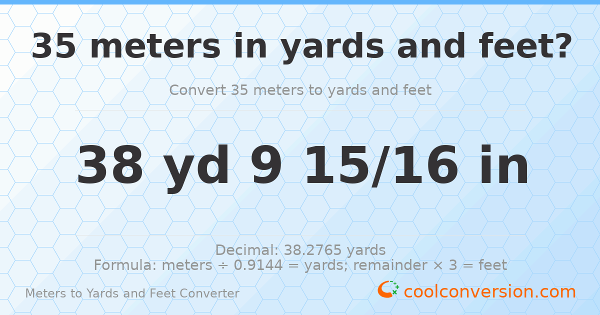 35 meters to yards and feet — 38 yd 0 ft