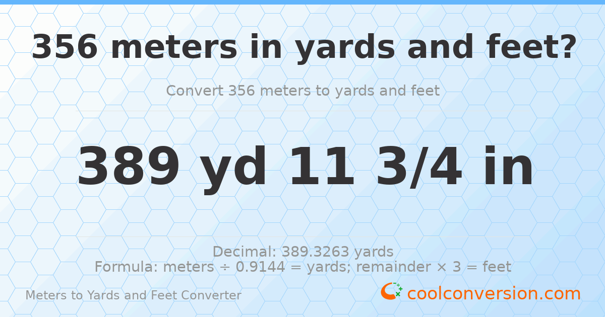 356 meters to yards and feet — 389 yd 0 ft