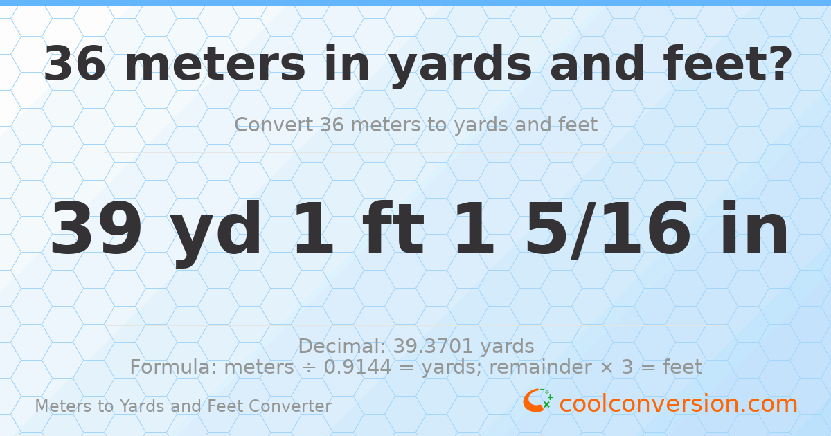 36 meters to yards and feet — 39 yd 1 ft