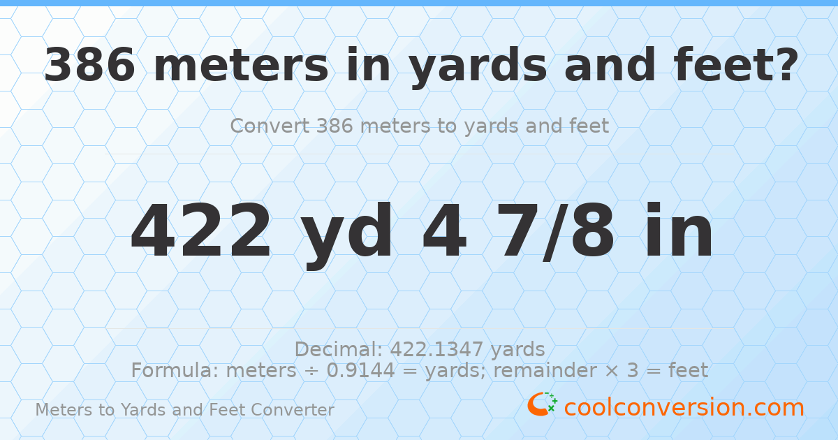 386 meters to yards and feet — 422 yd 0 ft