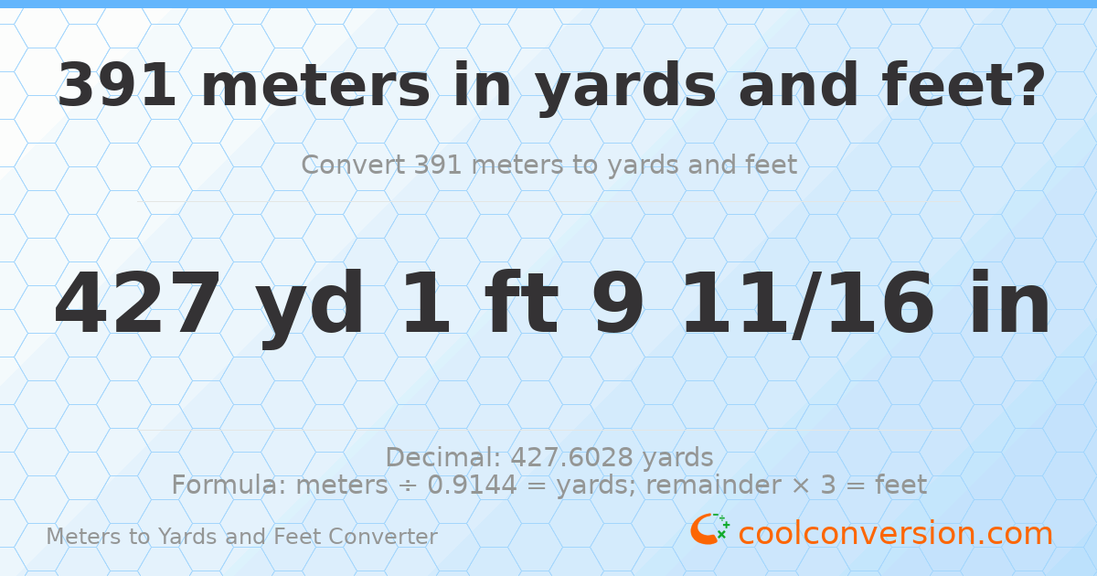 391 meters to yards and feet — 427 yd 1 ft
