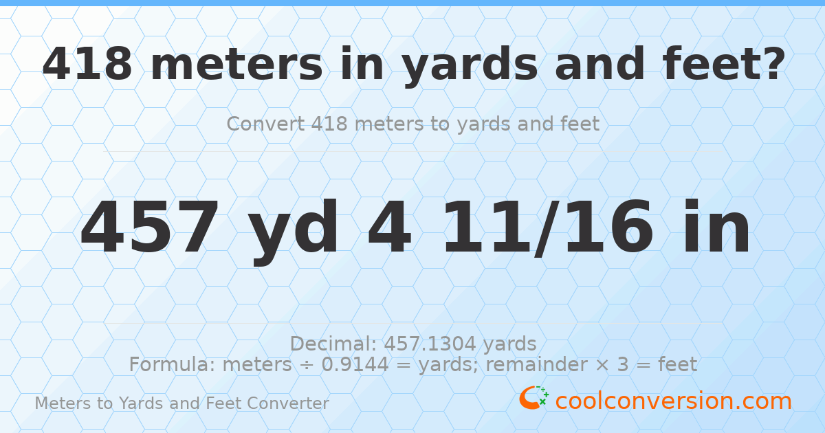 418 meters to yards and feet — 457 yd 0 ft