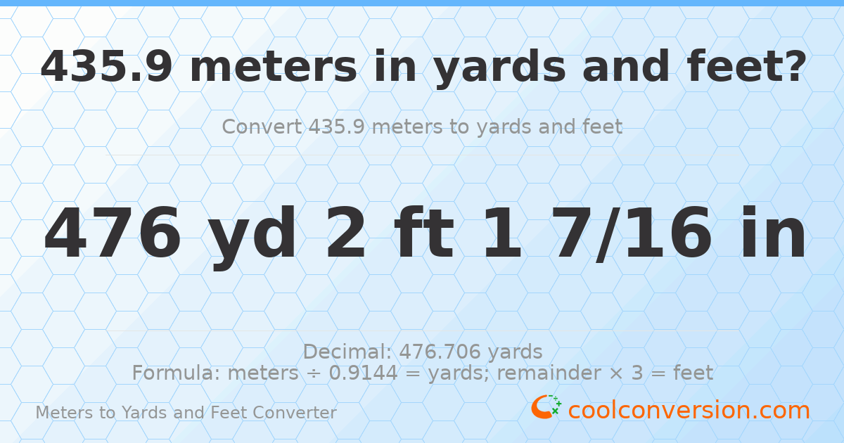 435.9 meters to yards and feet — 476 yd 2 ft