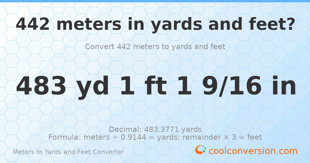 442 meters to yards and feet — 483 yd 1 ft