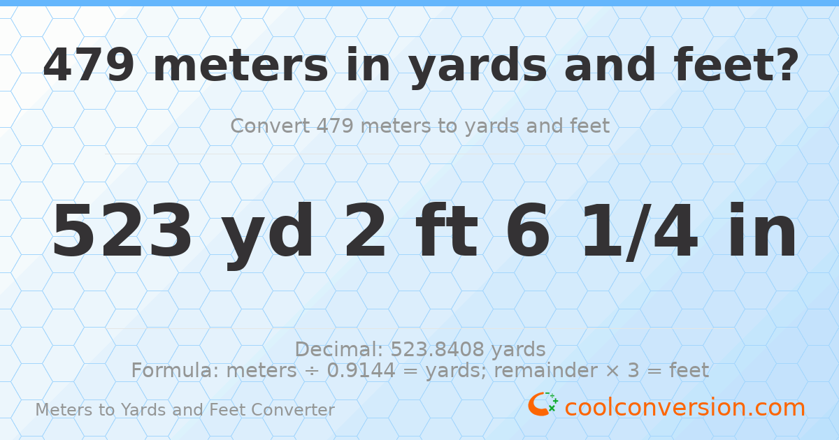479 meters to yards and feet — 523 yd 2 ft