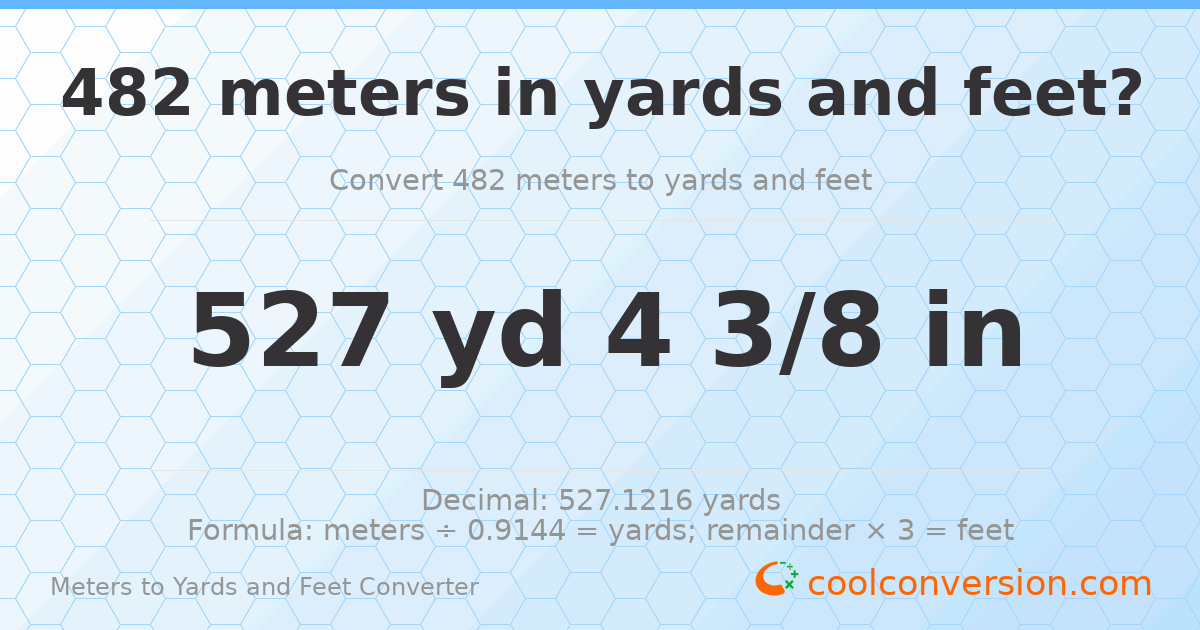 482 meters to yards and feet — 527 yd 0 ft