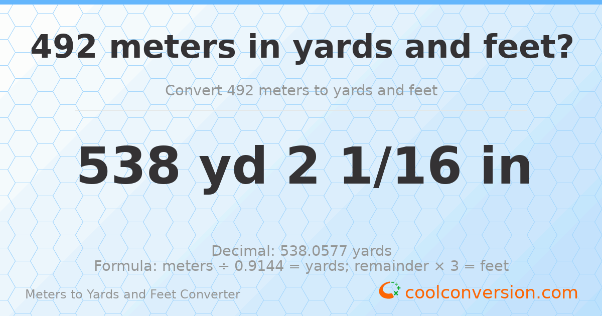 492 meters to yards and feet — 538 yd 0 ft