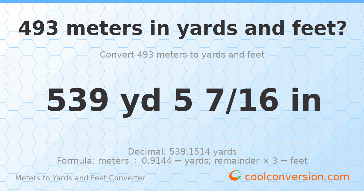 493 meters to yards and feet — 539 yd 0 ft
