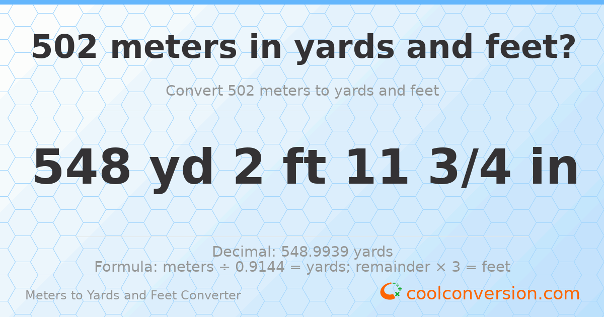 502 meters to yards and feet — 548 yd 2 ft