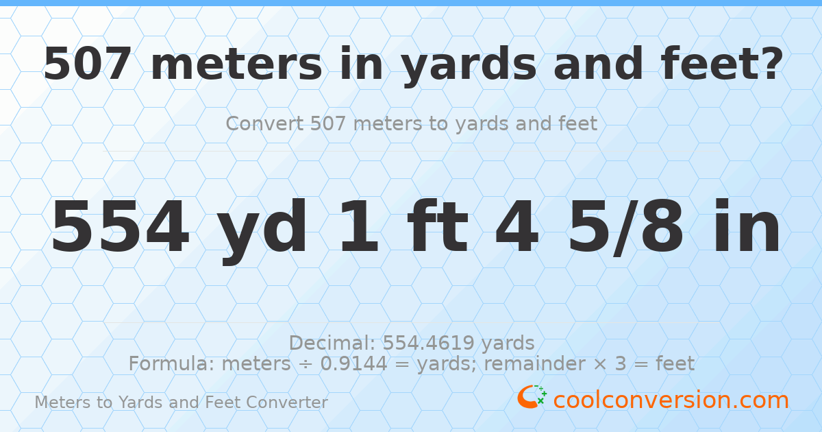 507 meters to yards and feet — 554 yd 1 ft
