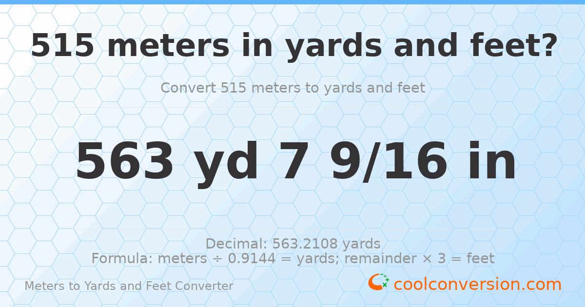 515 meters to yards and feet — 563 yd 0 ft