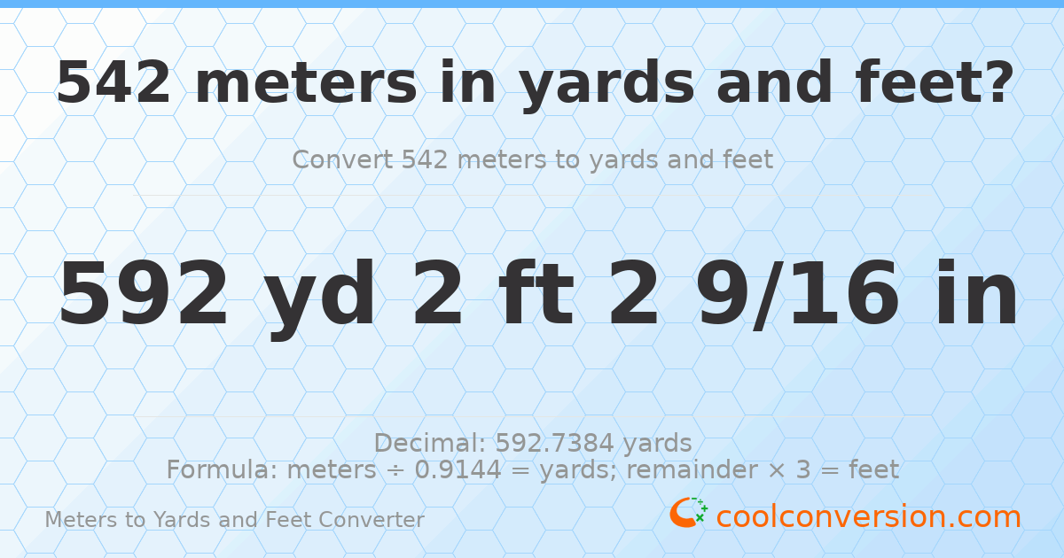 542 meters to yards and feet — 592 yd 2 ft