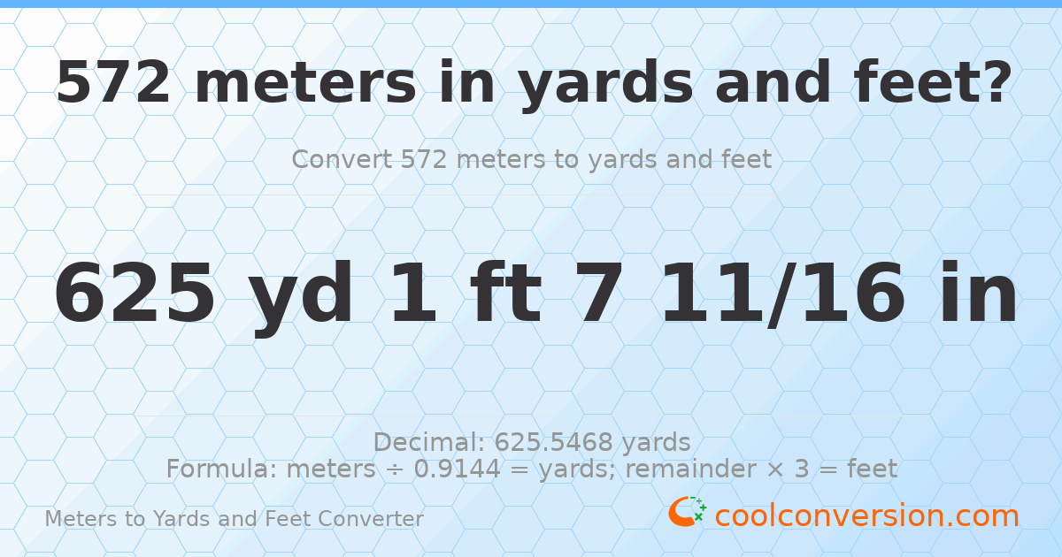 572 meters to yards and feet — 625 yd 1 ft