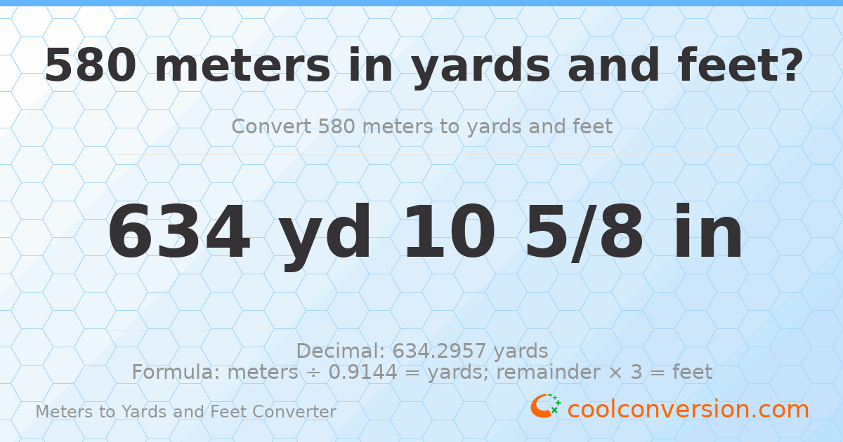 580 meters to yards and feet — 634 yd 0 ft