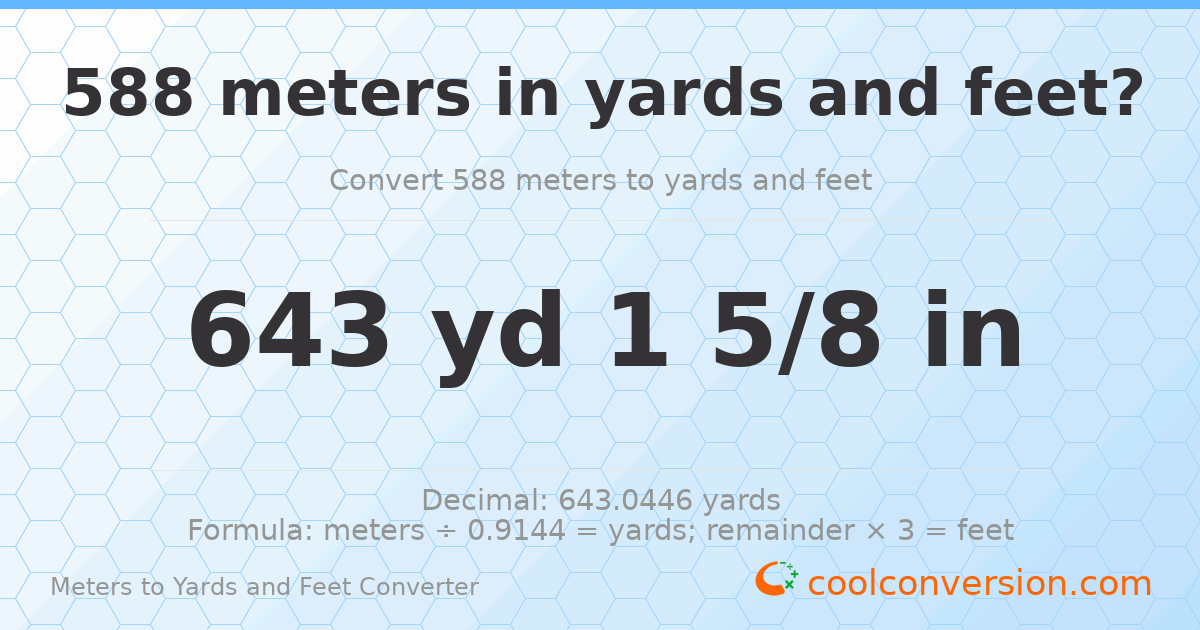 588 meters to yards and feet — 643 yd 0 ft