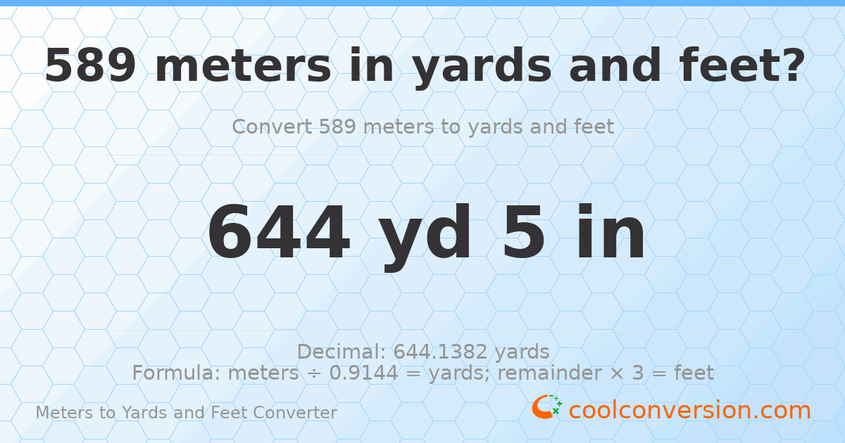 589 meters to yards and feet — 644 yd 0 ft