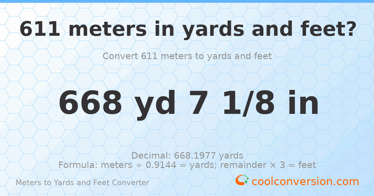 611 meters to yards and feet — 668 yd 0 ft
