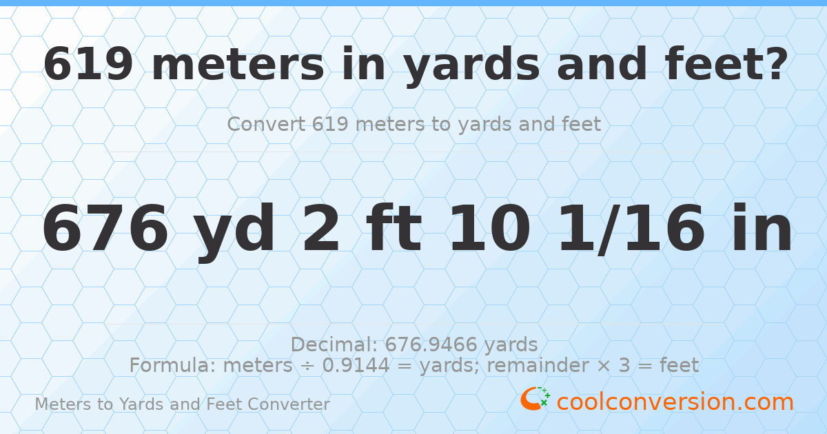 619 meters to yards and feet — 676 yd 2 ft