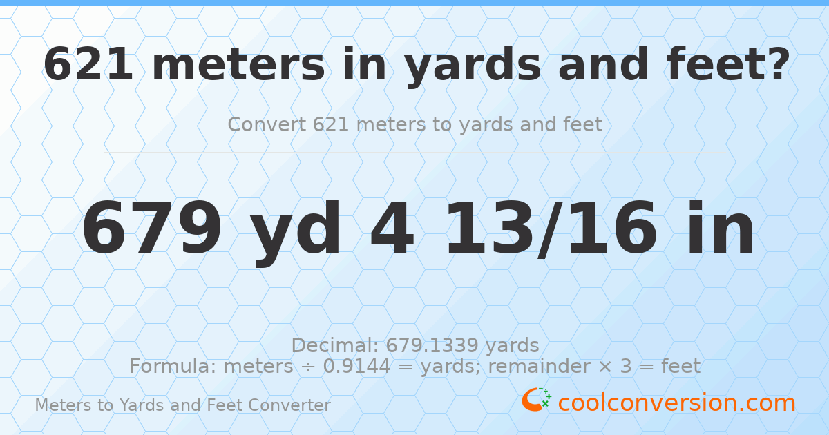 621 meters to yards and feet — 679 yd 0 ft