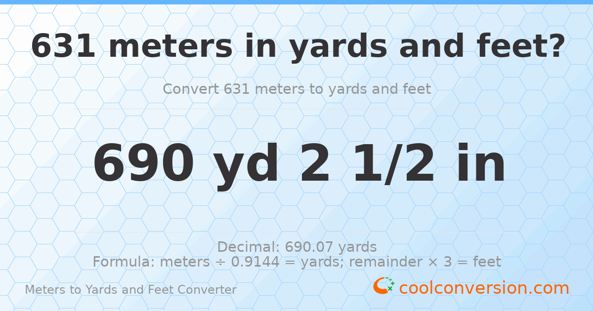 631 meters to yards and feet — 690 yd 0 ft