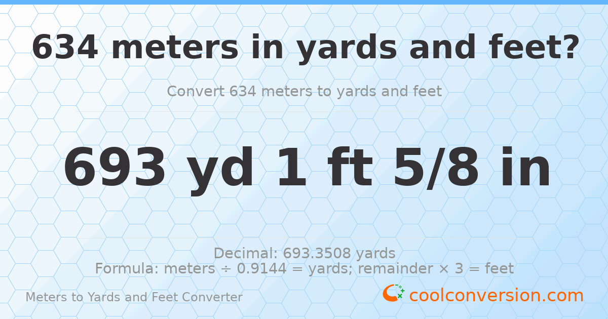634 meters to yards and feet — 693 yd 1 ft