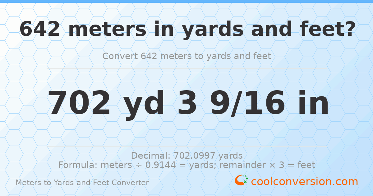 642 meters to yards and feet — 702 yd 0 ft