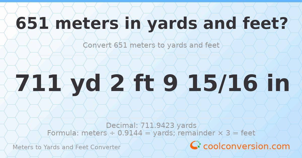 651 meters to yards and feet — 711 yd 2 ft