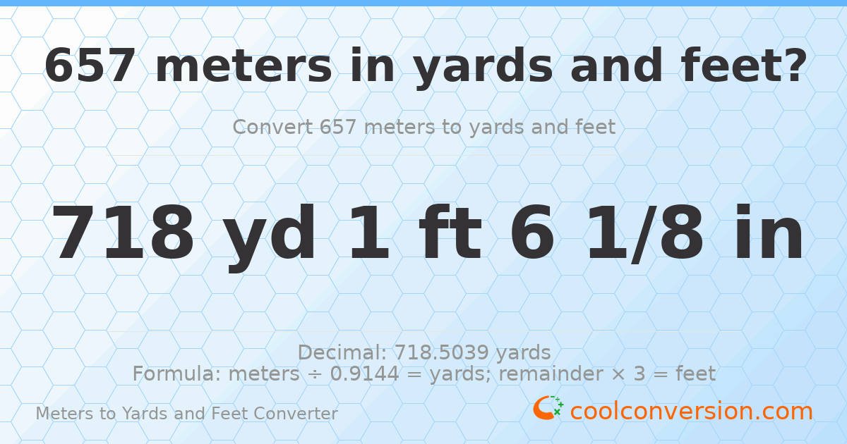 657 meters to yards and feet — 718 yd 1 ft