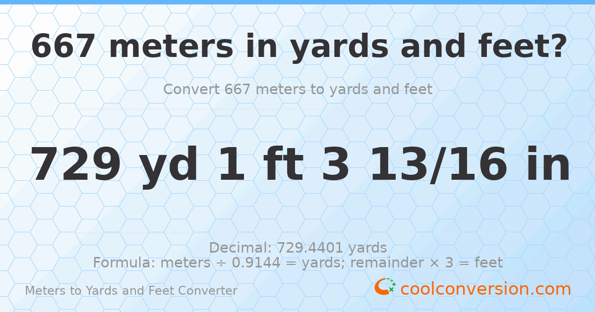 667 meters to yards and feet — 729 yd 1 ft
