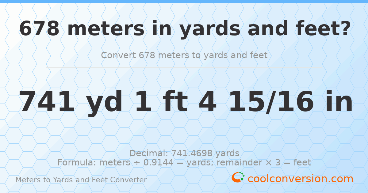 678 meters to yards and feet — 741 yd 1 ft