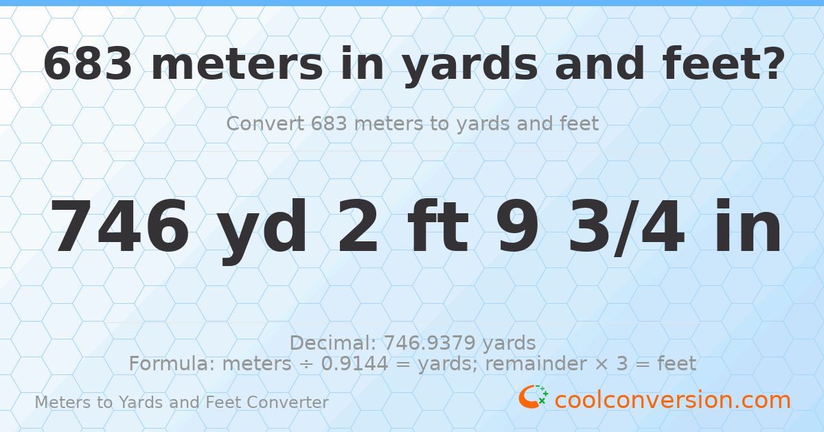 683 meters to yards and feet — 746 yd 2 ft