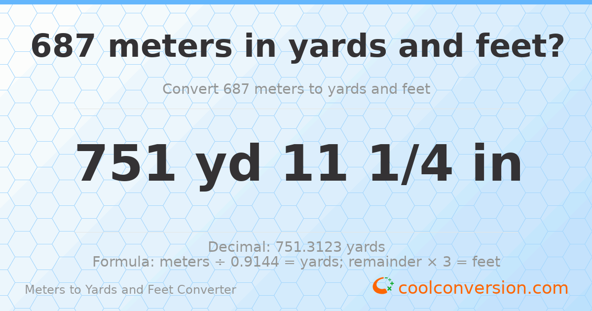 687 meters to yards and feet — 751 yd 0 ft