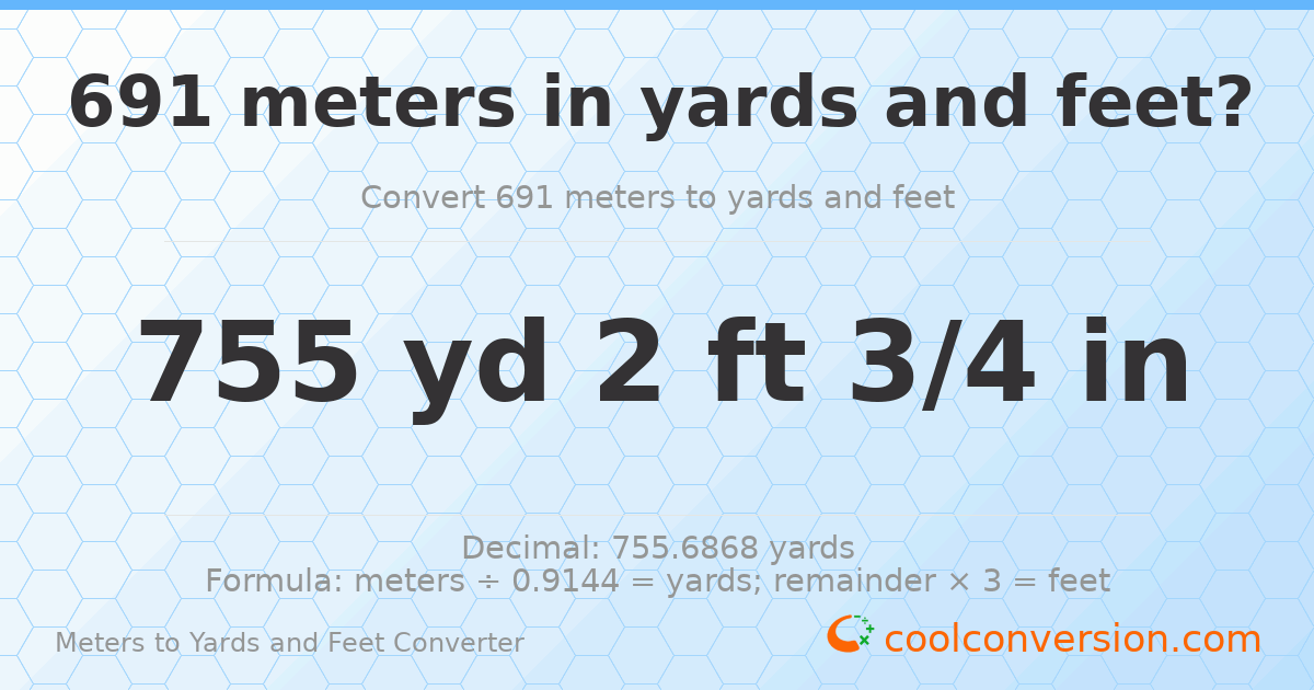 691 meters to yards and feet — 755 yd 2 ft