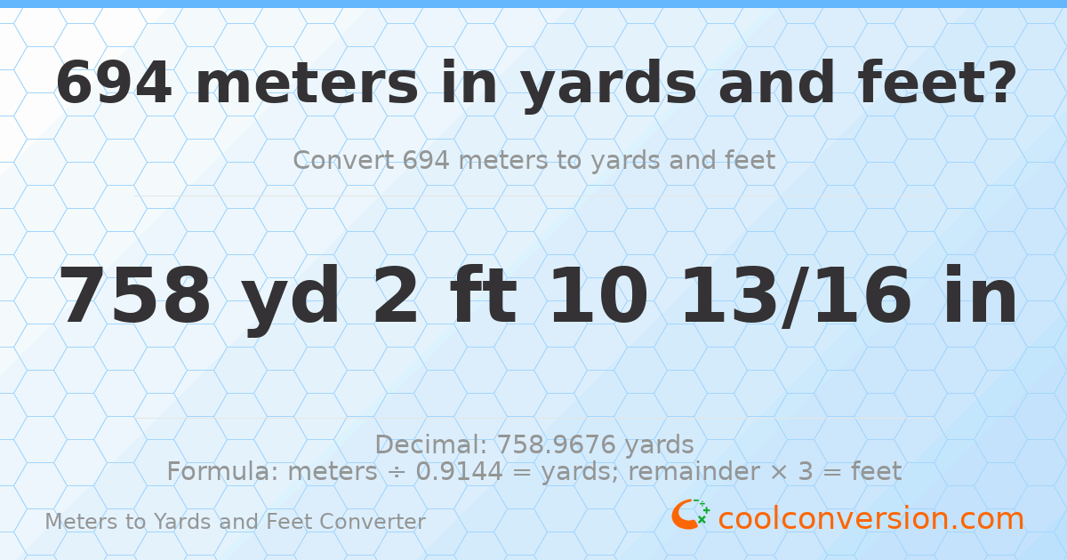 694 meters to yards and feet — 758 yd 2 ft