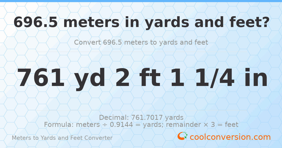 696.5 meters to yards and feet — 761 yd 2 ft
