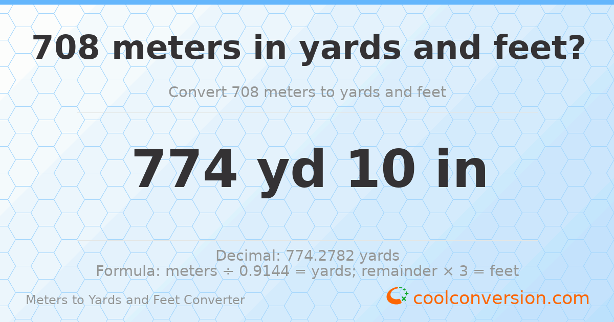 708 meters to yards and feet — 774 yd 0 ft