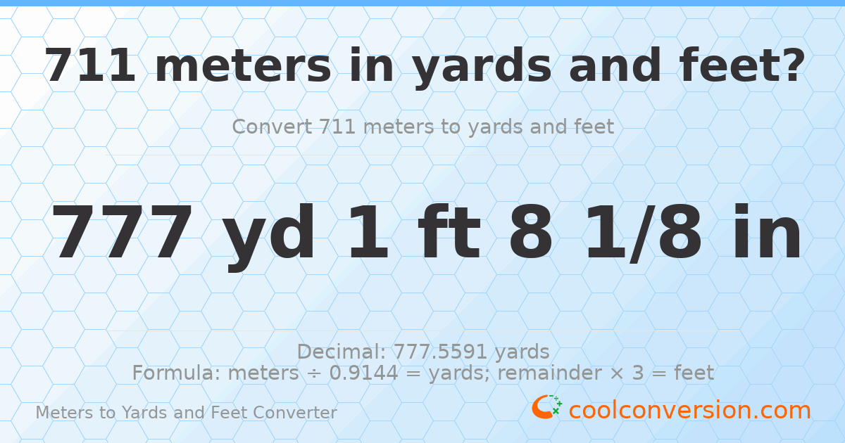 711 meters to yards and feet — 777 yd 1 ft