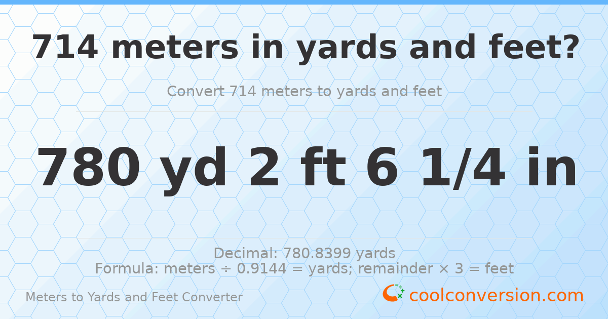 714 meters to yards and feet — 780 yd 2 ft