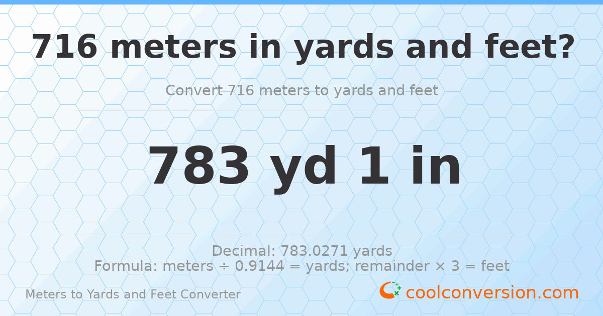 716 meters to yards and feet — 783 yd 0 ft