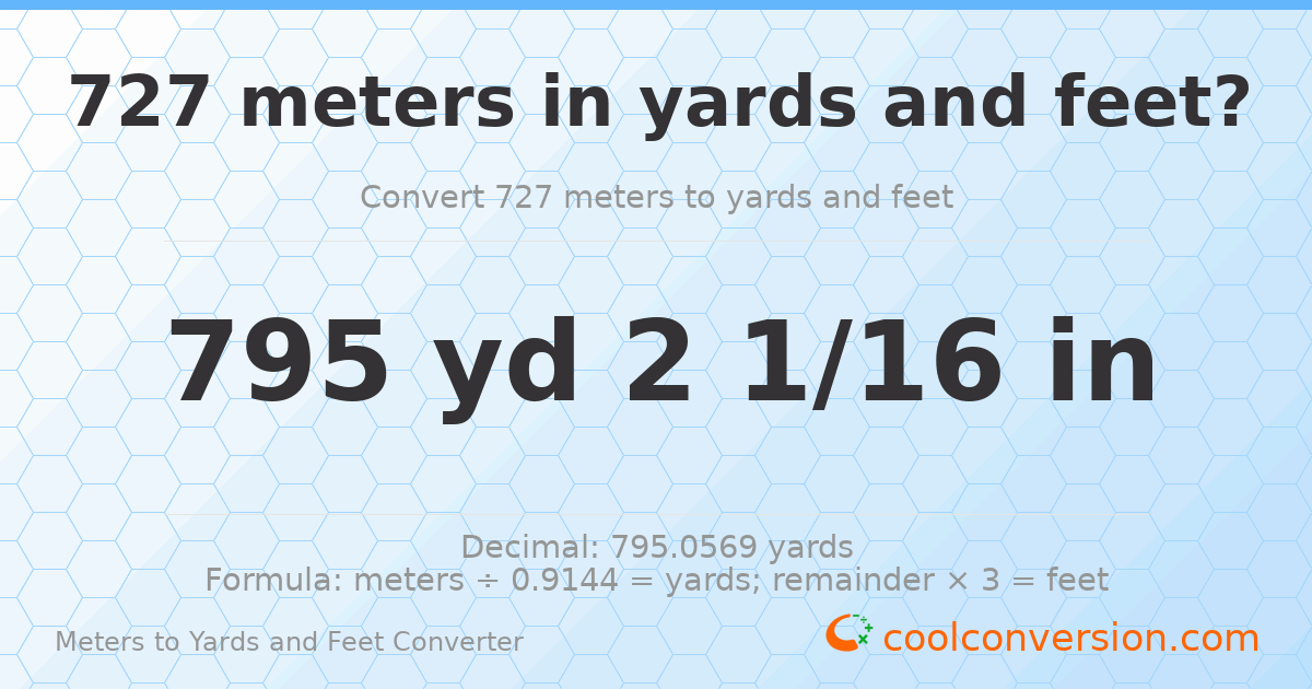 727 meters to yards and feet — 795 yd 0 ft