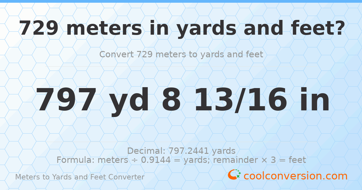 729 meters to yards and feet — 797 yd 0 ft