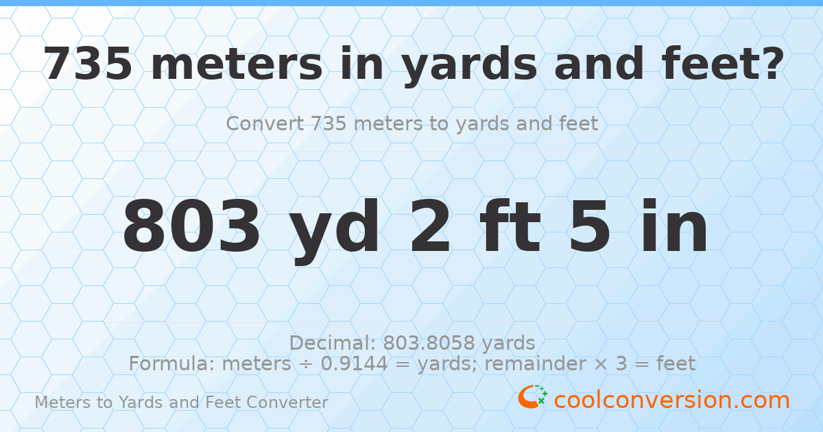 735 meters to yards and feet — 803 yd 2 ft