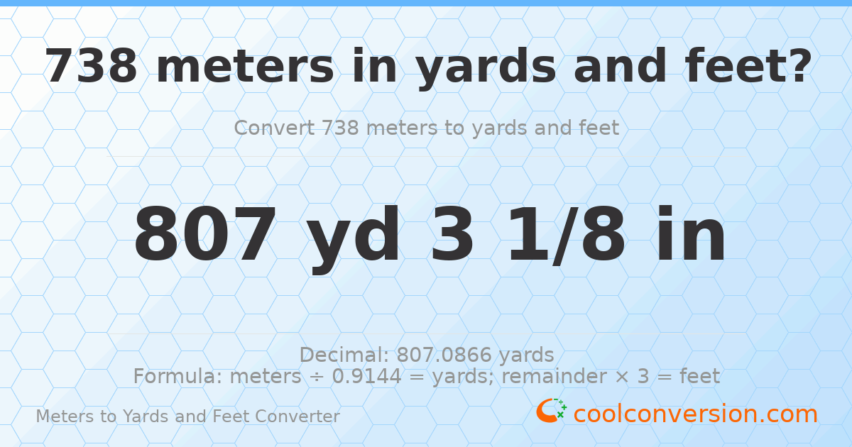 738 meters to yards and feet — 807 yd 0 ft