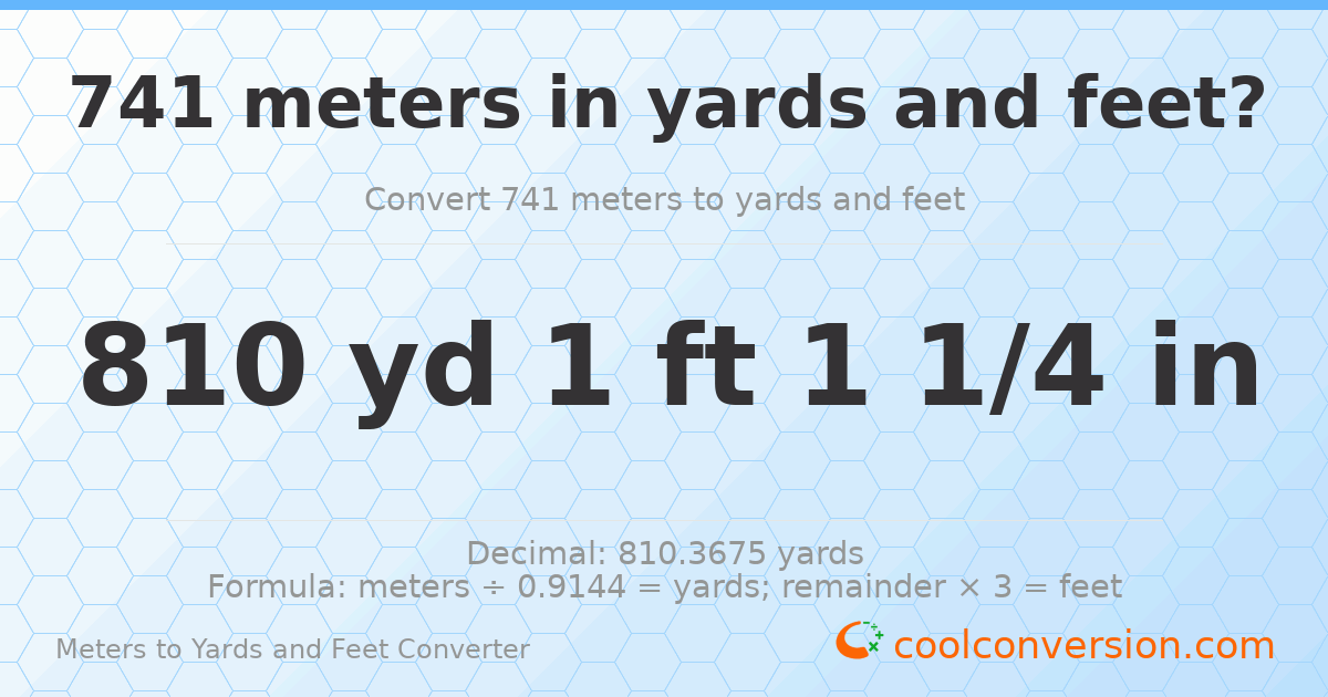 741 meters to yards and feet — 810 yd 1 ft